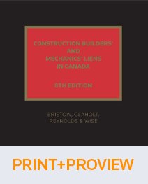 Cover of Construction, Builders' and Mechanics' Liens in Canada, 8th Edition, Binder/looseleaf and eLooseleaf