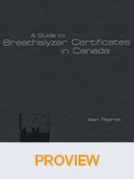 Cover of A Guide to Breathalyzer Certificates in Canada, eLooseleaf, Subscription