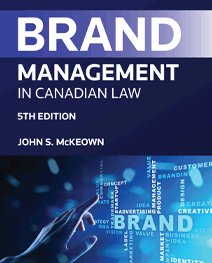 Cover of Brand Management in Canadian Law, 5th Edition, Softbound book