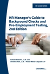 Cover of HR Manager's Guide to Background Checks and Pre-Employment Testing, 2nd Edition, Softbound book