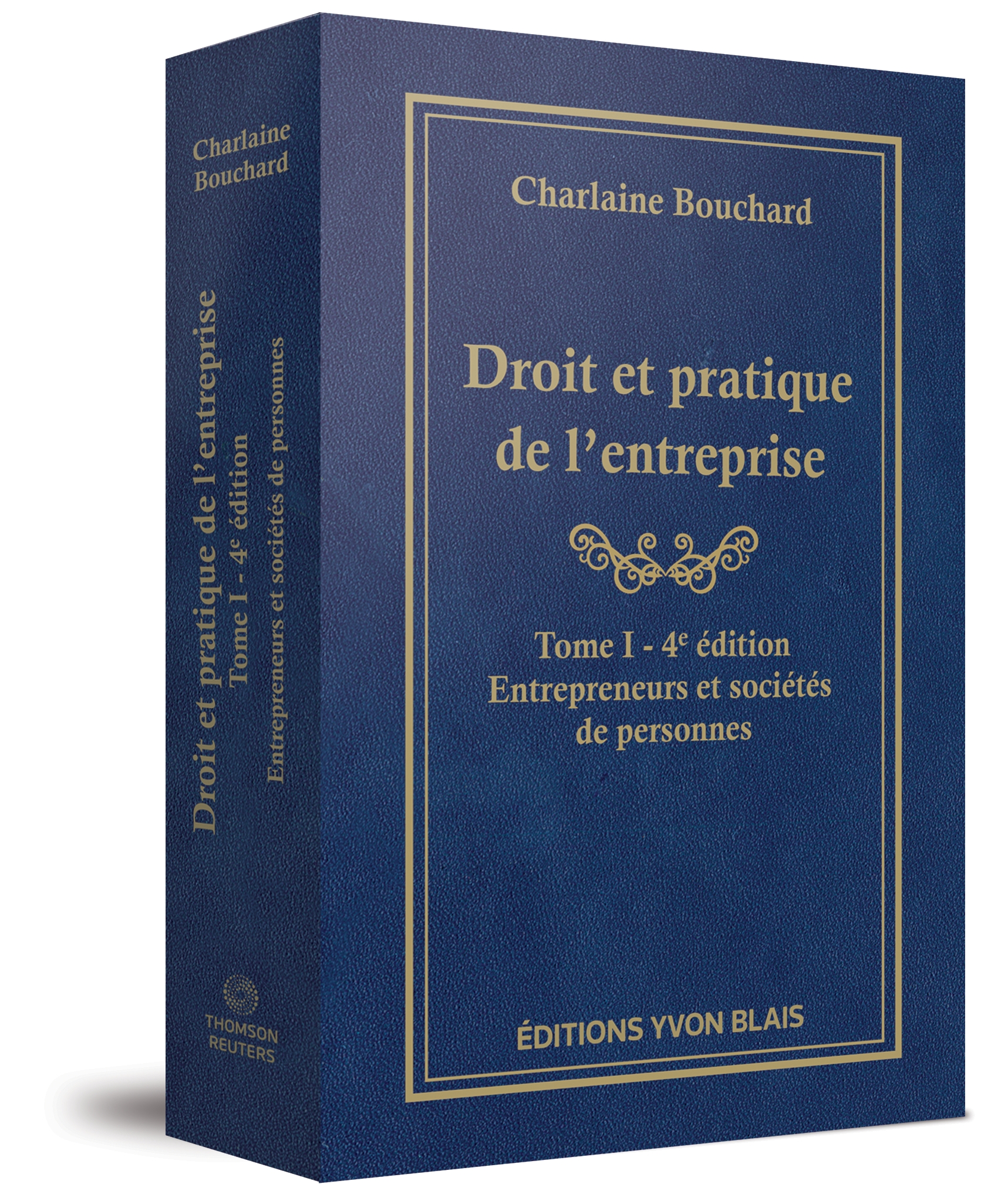 Droit et pratique de l'entreprise Tome I, 4e édition - Entrepreneurs et sociétés de personnes