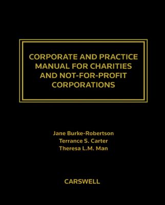 Cover for Corporate and Practice Manual for Charities and Not-For-Profit Corporations