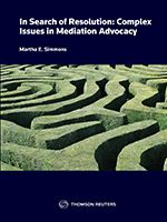 Cover of In Search of Resolution: Complex Issues in Mediation Advocacy, Softbound book