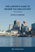 Cover of Sherman Lawyers Gde To Income Tax & Gst/hst 2017