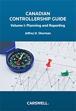 Cover of Canadian Controllership Guide Volume I: Planning and Reporting, Softbound book