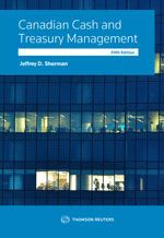 Cover of Canadian Cash and Treasury Management, Fifth Edition, Hardbound book
