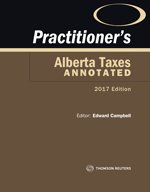 Cover of Practitioners Alberta Taxes Annotated 2017