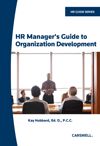Cover of HR Manager's Guide to Organization Development, Softbound book and CD-ROM