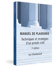 Couverture Manuel de plaidoirie : Techniques et strategies d'un proces civil, 3e edition