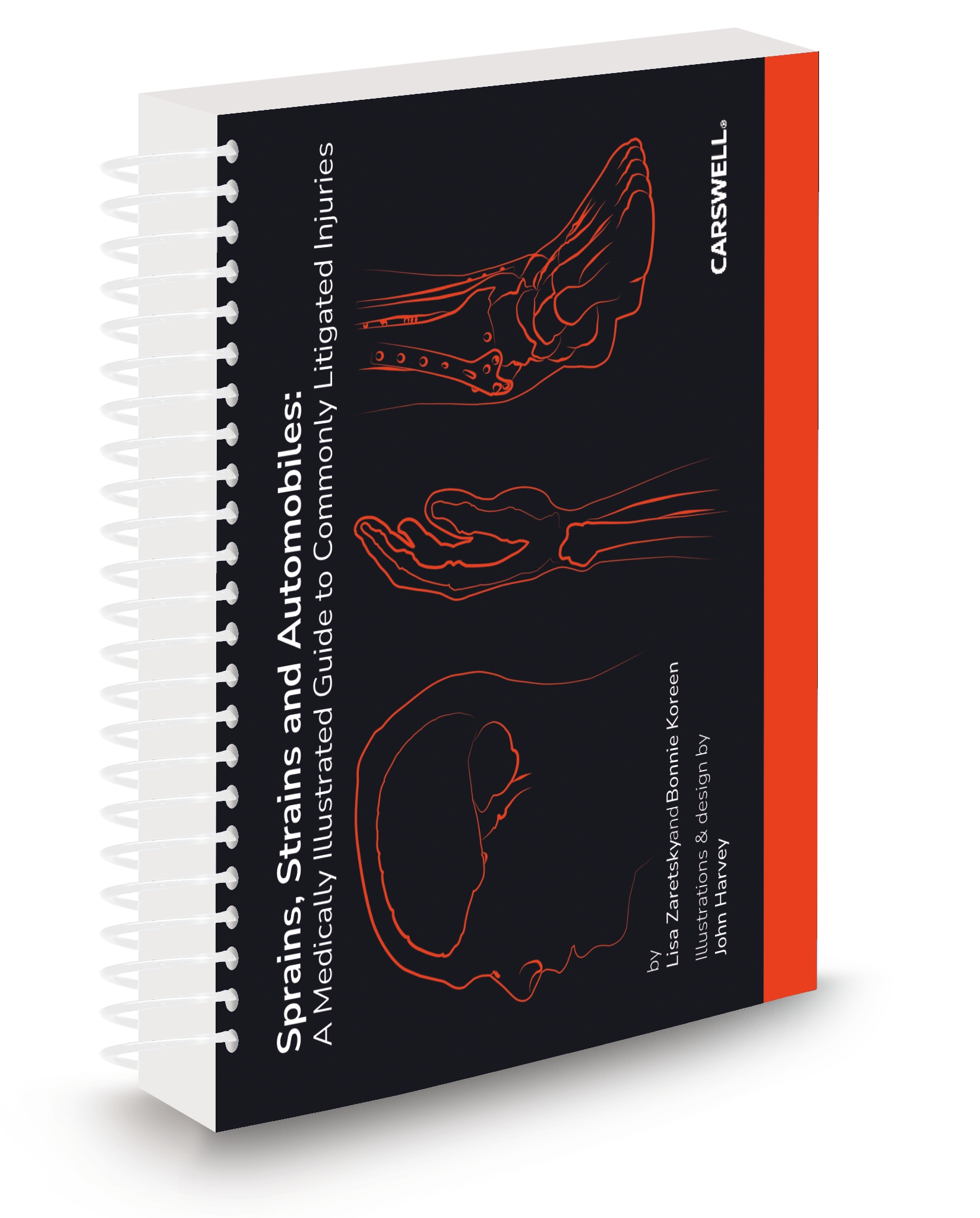 image of "Sprains, Strains and Automobiles: A Medically Illustrated Guide to Commonly Litigated Injuries"