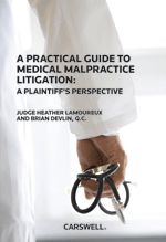 Cover of A Practical Guide to Medical Malpractice Litigation: A Plaintiff's Perspective, Softbound book