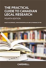 Cover of The Practical Guide to Canadian Legal Research, Fourth Edition, Softbound book