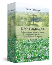 Couverture Droit agricole, 2e edition - Loi annotee sur la mise en marche des produits agricoles, alimentaires et de la peche