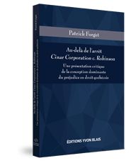 Couverture Au-delade l'arret Cinar Corporation c. Robinson - Une presentation critique de la conception dominante du prejudice en droit quebecois