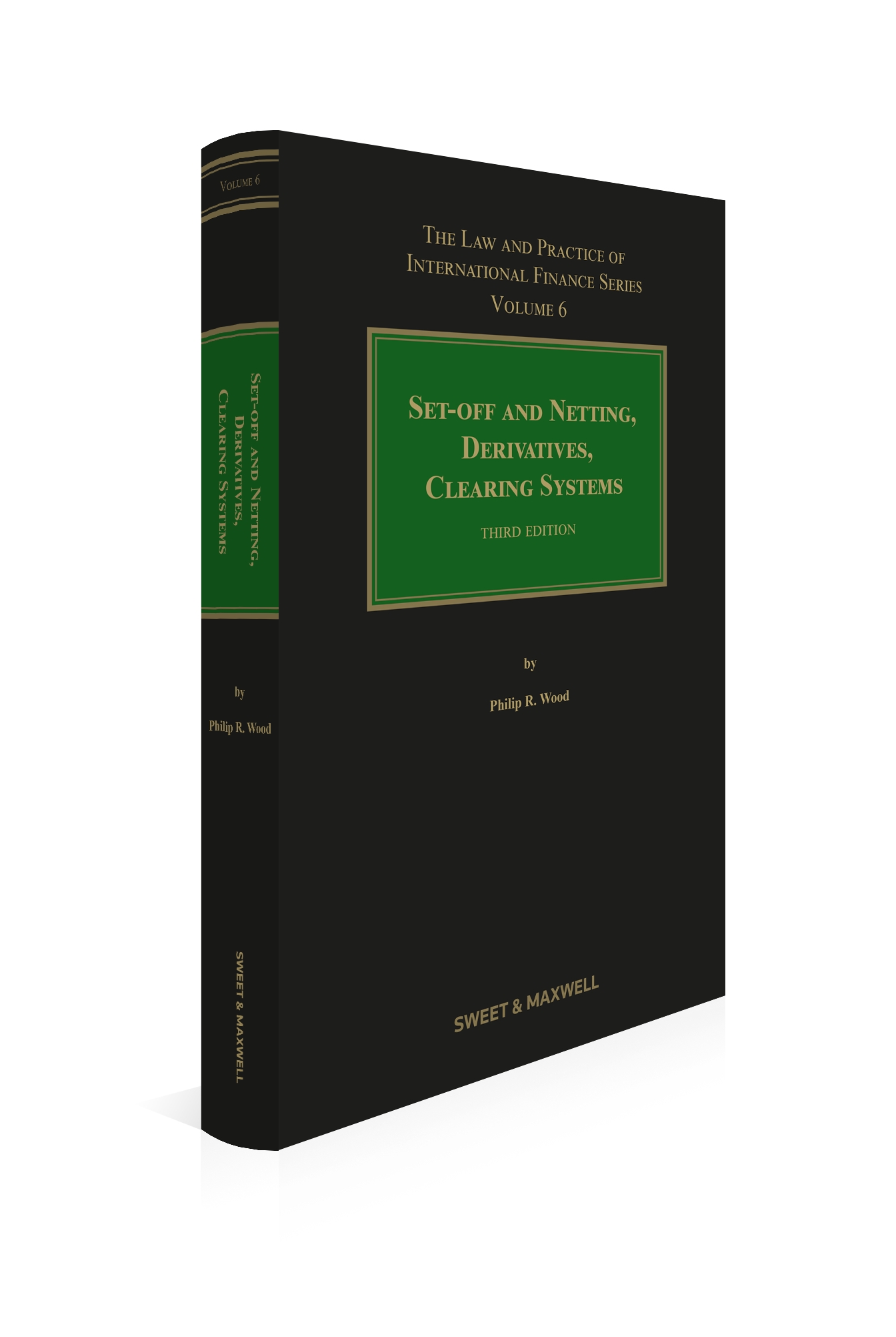 Cover of Set-Off and Netting, Derivatives and Clearing Systems, 3rd Edition