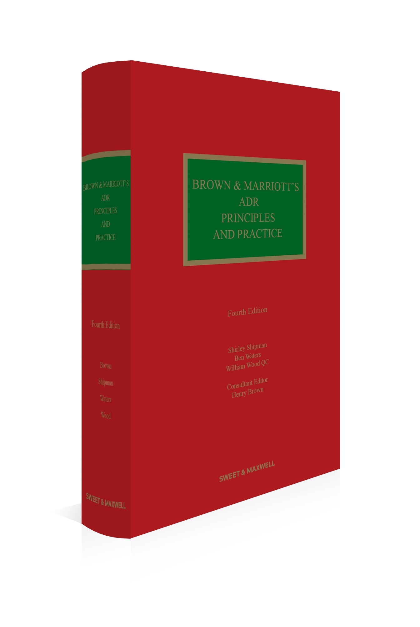 Cover of Brown & Marriott's ADR Principles and Practice, 4th Edition