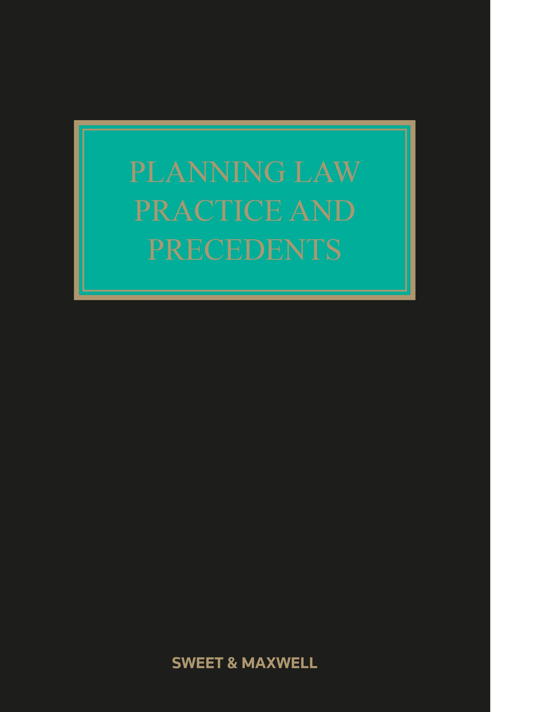 Cover of Sweet & Maxwell's Planning Law: Practice and Precedents