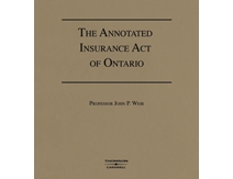 The Annotated Insurance Act of Ontario