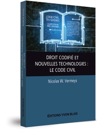 Droit codifié et nouvelles technologies : le Code civil