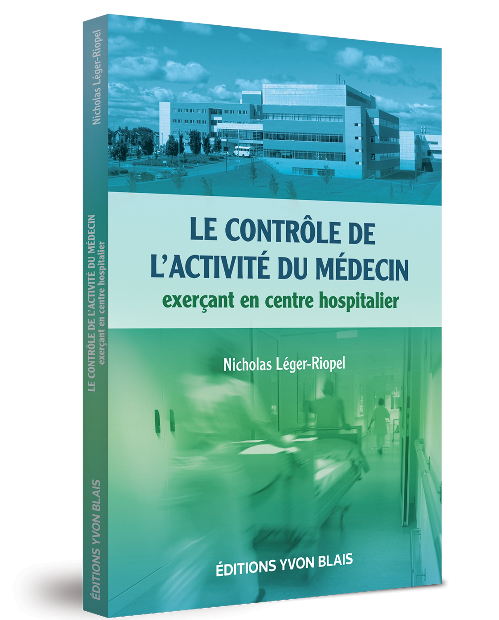 Le contrôle de l'activité du médecin exerçant en centre hospitalier