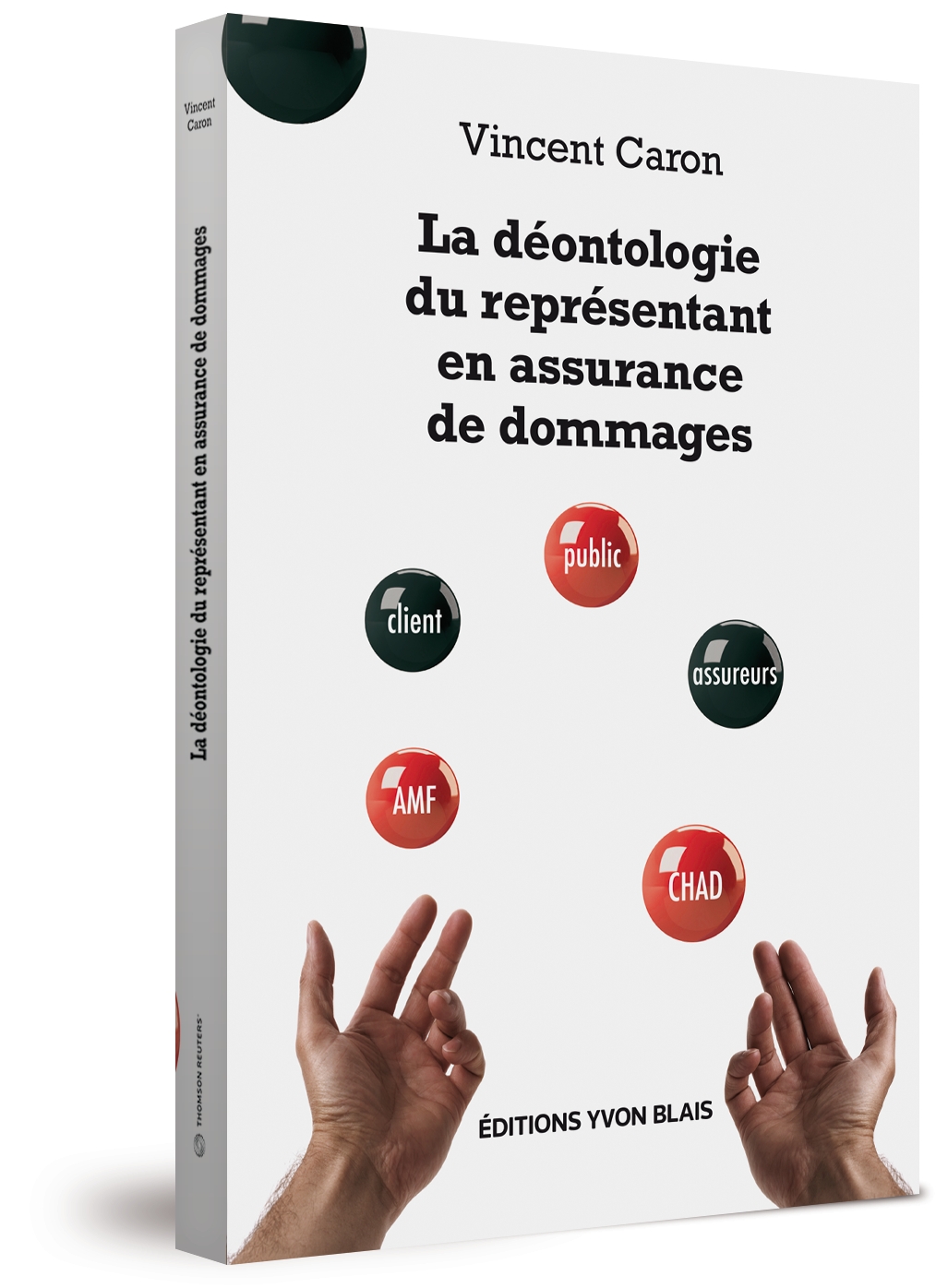 couverture de La déontologie du représentant en assurance de dommages