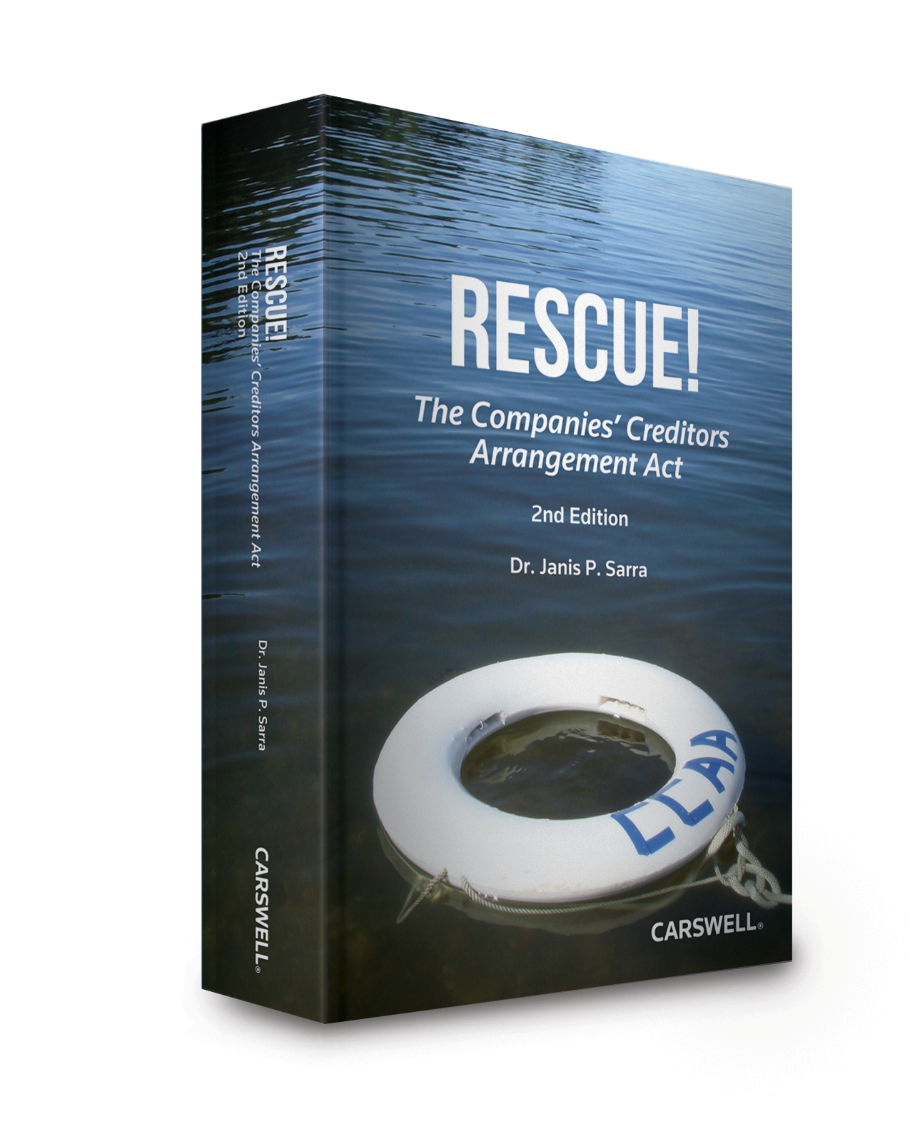 Cover of Rescue! The Companies Creditors Arrangement Act, Second Edition, Softbound book