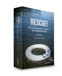 Rescue! The Companies Creditors Arrangement Act, 2nd Edition
