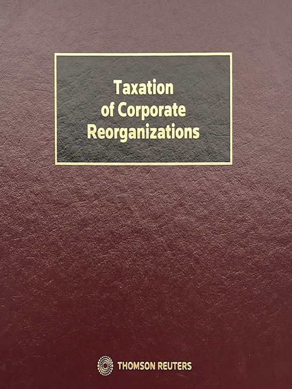 Cover of Taxation of Corporate Reorganizations, Binder/looseleaf