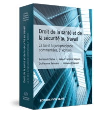 Droit de la santé et de la sécurité au travail, 3e édition