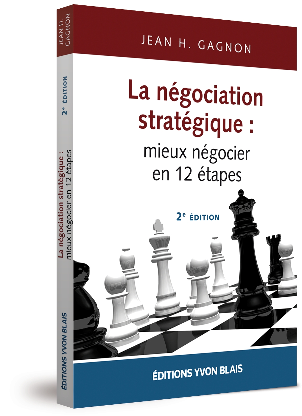 couverture de La négociation stratégique : mieux négocier en 12 étapes, 2e édition