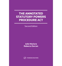 The Annotated Statutory Powers Procedure Act, Second Edition