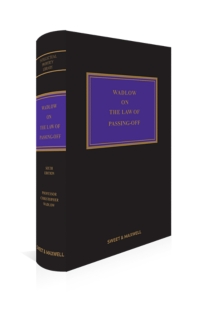 Wadlow on the Law of Passing-Off, 6th Edition