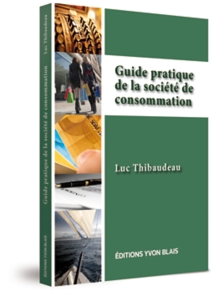 Guide pratique de la société de consommation