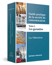 Couverture Les garanties - Guide pratique de la societe de consommation, tome 2