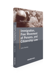 Nutshells: Immigration, Free Movement of Persons, and Citizenship Law
