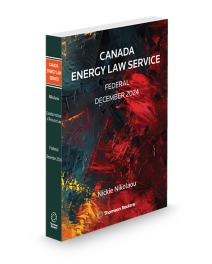 Canada Energy Law Service, Federal and Alberta