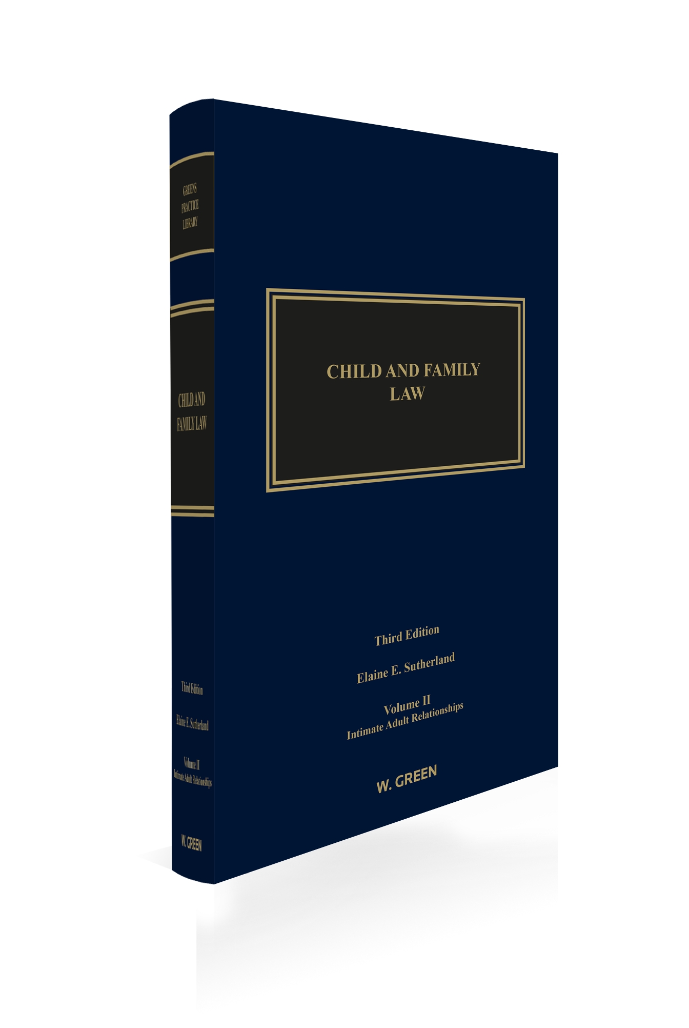 Cover of Child and Family Law: Volume II: Intimate Adult Relationships, 3rd Edition