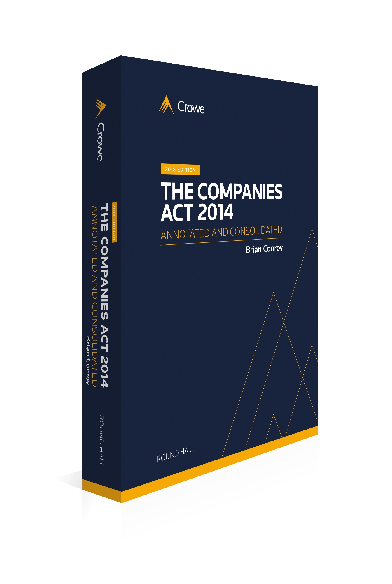 Cover of The Companies Act 2014, Annotated and Consolidated, 2018 Edition