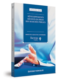 Développements récents en droit des marchés publics, volume 510 (2022)