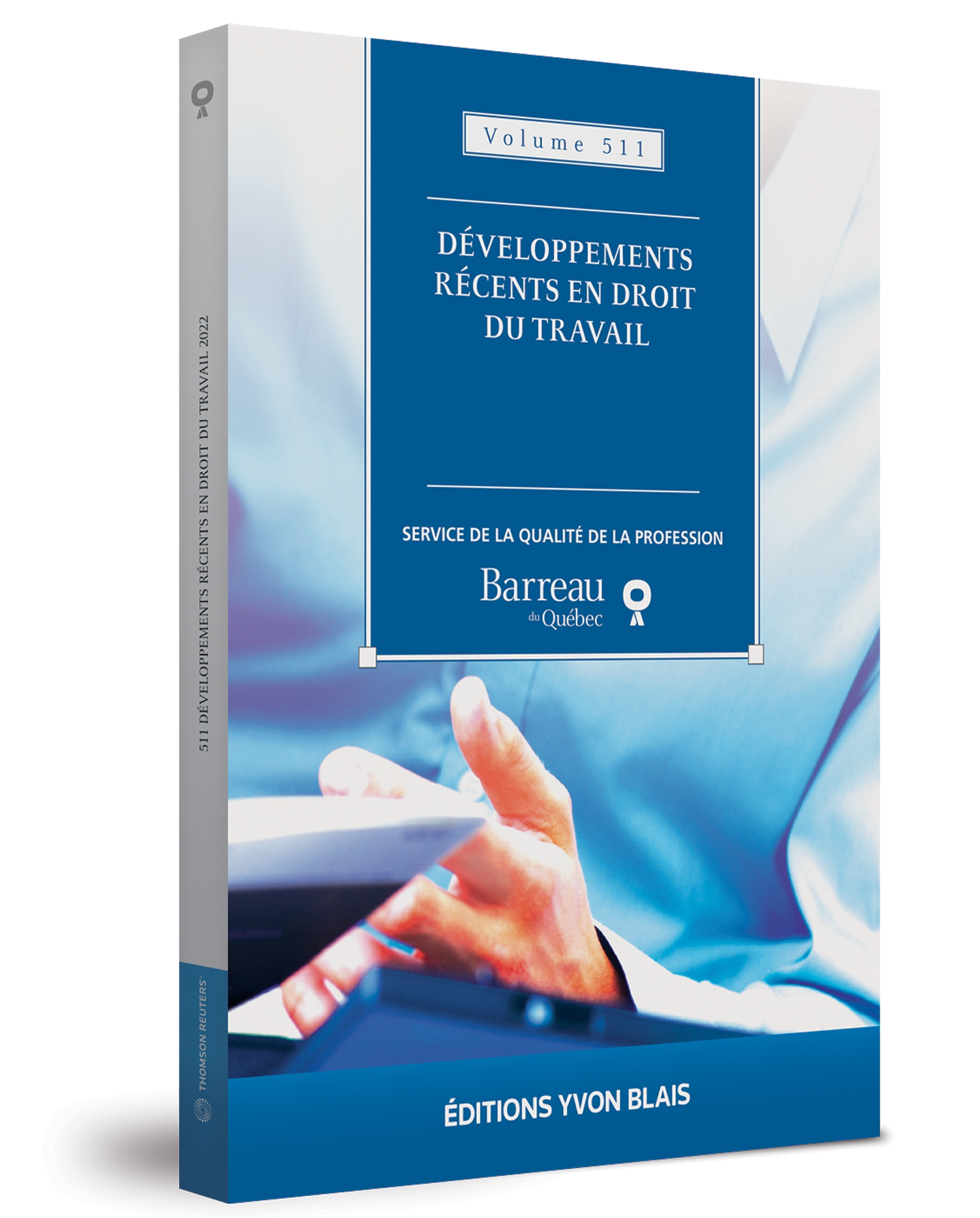 Développements récents en droit du travail, volume 511 (2022)