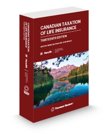 Canadian Taxation of Life Insurance, Thirteenth Edition
