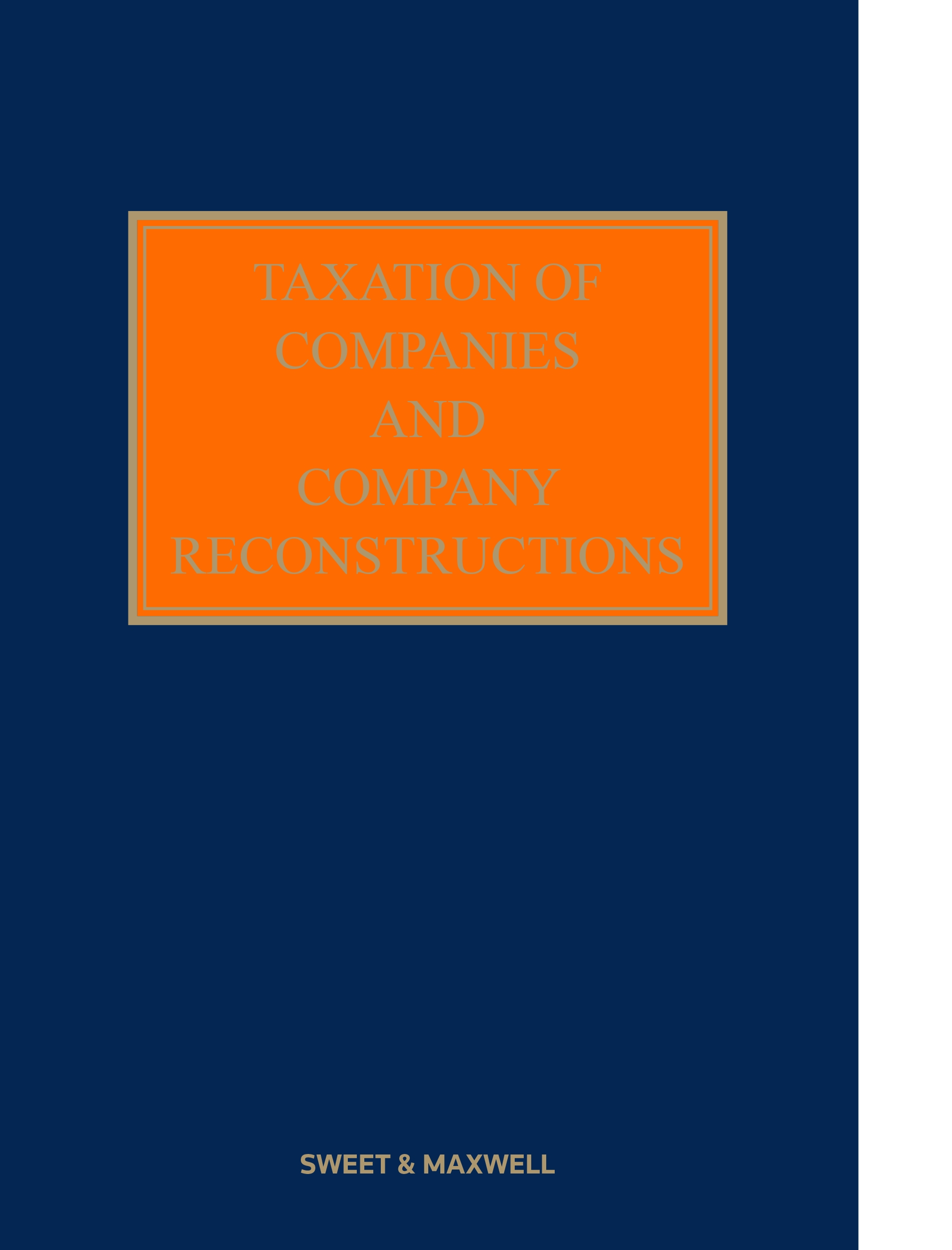 Cover of Taxation of Companies and Company Reconstructions