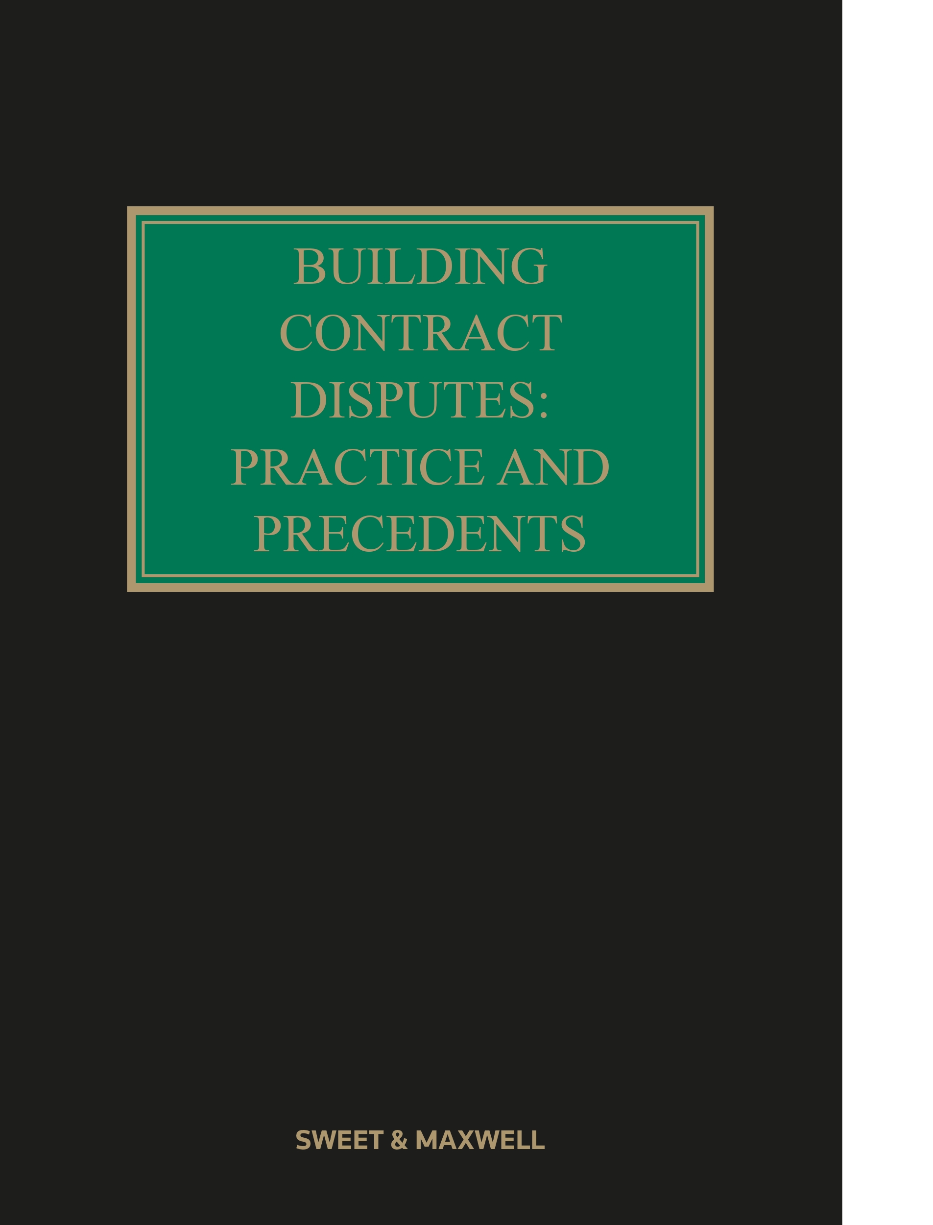Cover of Building Contract Disputes: Practice and Precedents