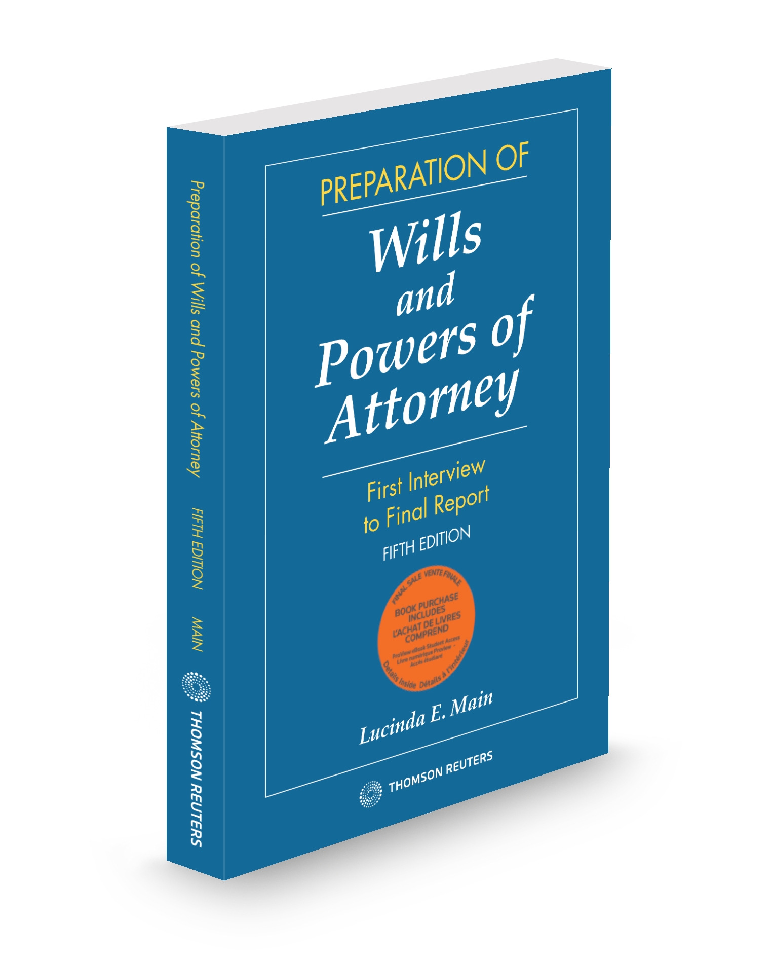 Preparation of Wills and Powers of Attorney: First Interview to Final Report, Fifth Student Edition