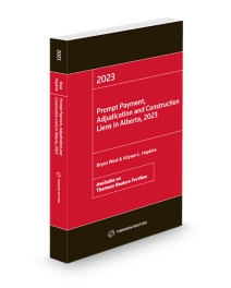 Prompt Payment, Adjudication and Construction Liens in Alberta, 2023