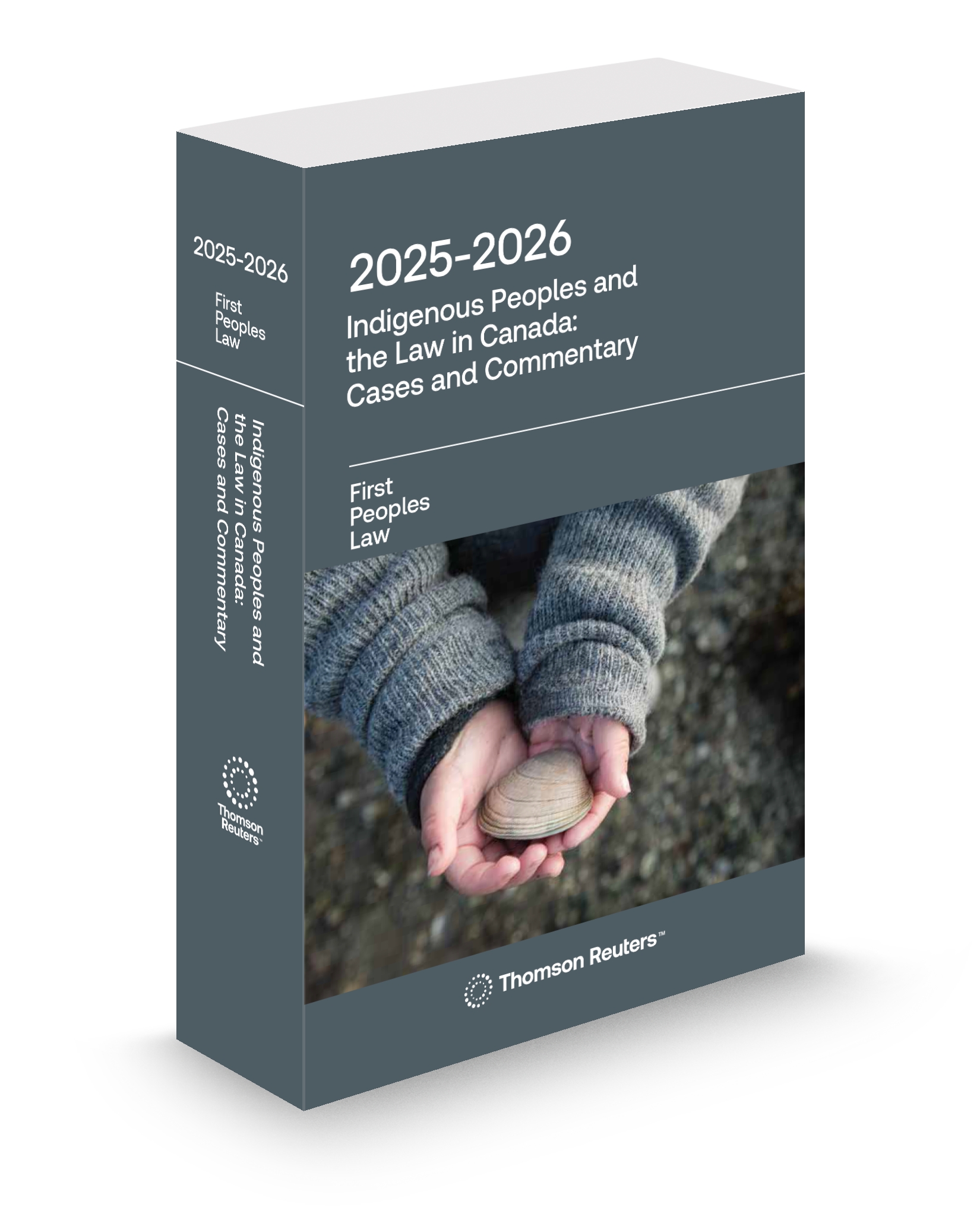 Indigenous Peoples and the Law in Canada: Cases and Commentary 2025-2026
