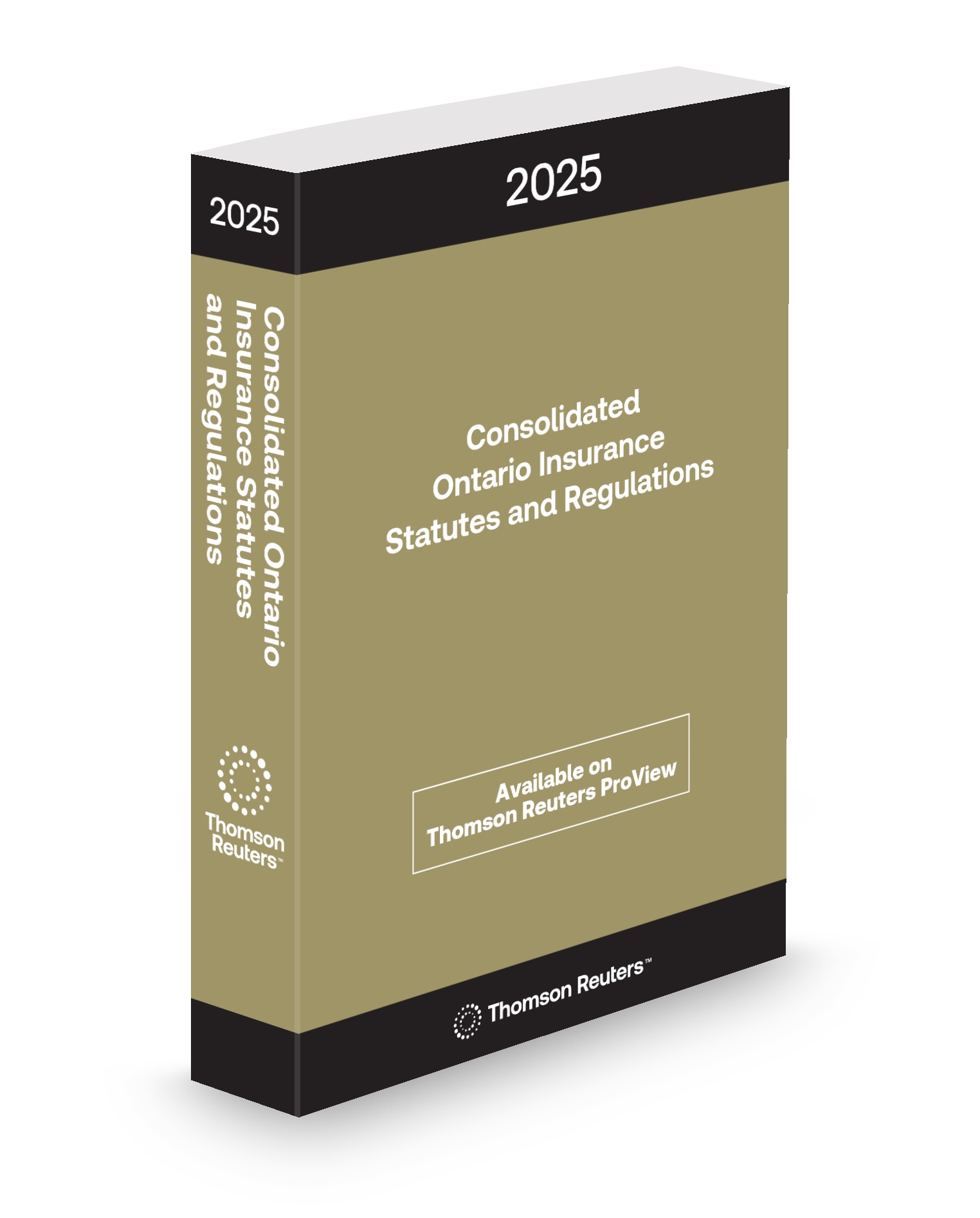Consolidated Ontario Insurance Statutes and Regulations 2025