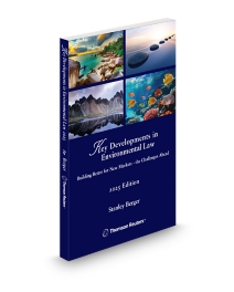 Key Developments in Environmental Law, 2025 Edition