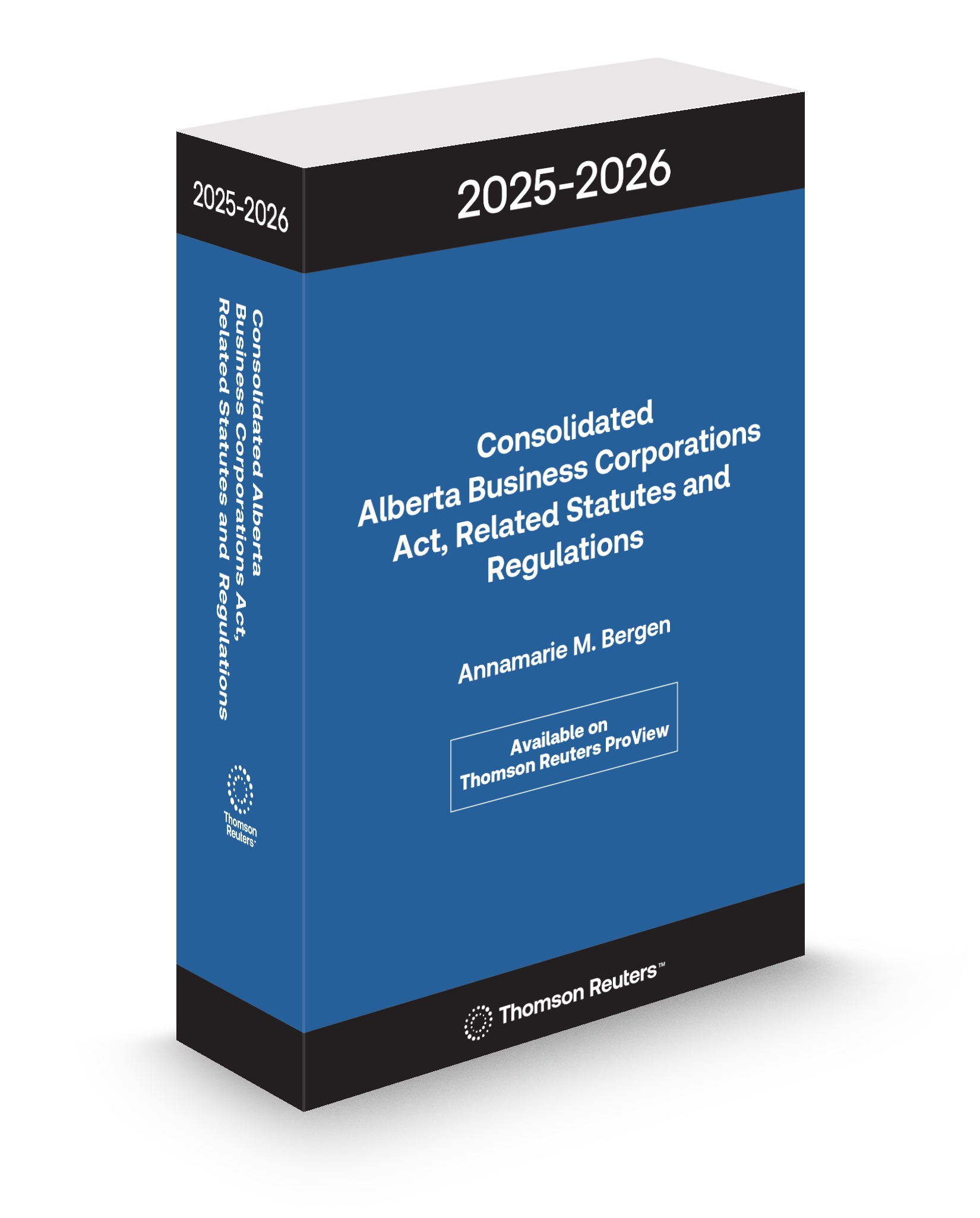 Cover of Consolidated Alberta Business Corporations Act, Related Statutes and Regulations, 2025-2026