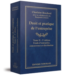 Droit et pratique de l'entreprise Tome II, 3e édition - Fonds d'entreprise, concurrence et distribution
